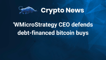 MicroStrategy CEO defends debt-financed bitcoin buys