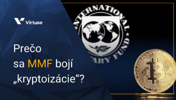 Prečo sa MMF bojí „kryptoizácie“?