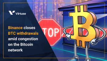 Binance closes BTC withdrawals amid congestion on the Bitcoin network